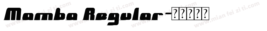Mamba Regular字体转换